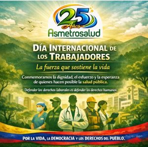 1 de Mayo Día Internacional de los Trabajadores